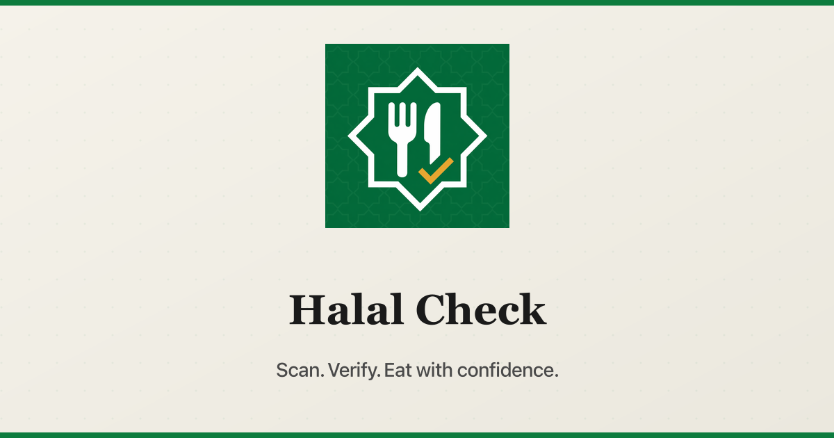 Halal Check — Instantly Verify if Any Product is Halal